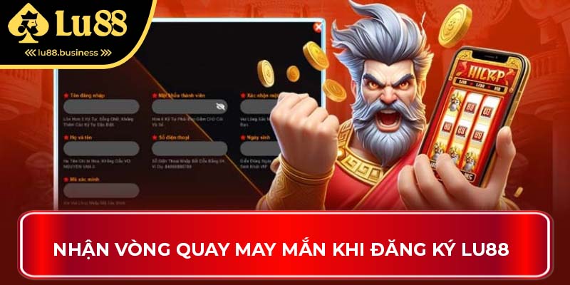 Nhận vòng quay may mắn khi đăng ký LU88 