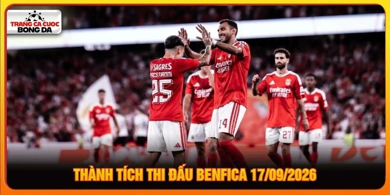 Thành tích thi đấu Benfica 17/09/2026