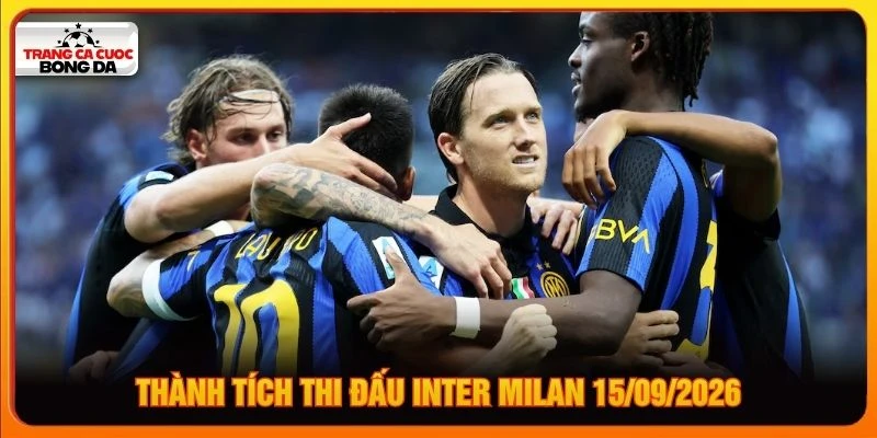 Thành tích thi đấu Inter Milan 14/09/2026